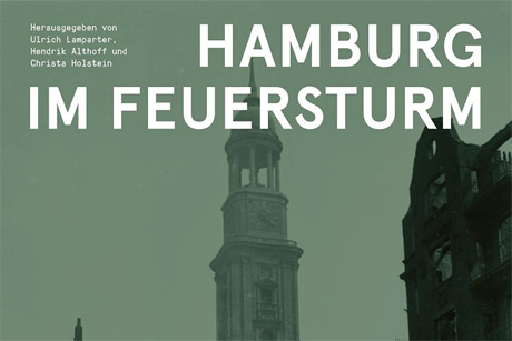 Hamburg im Feuersturm